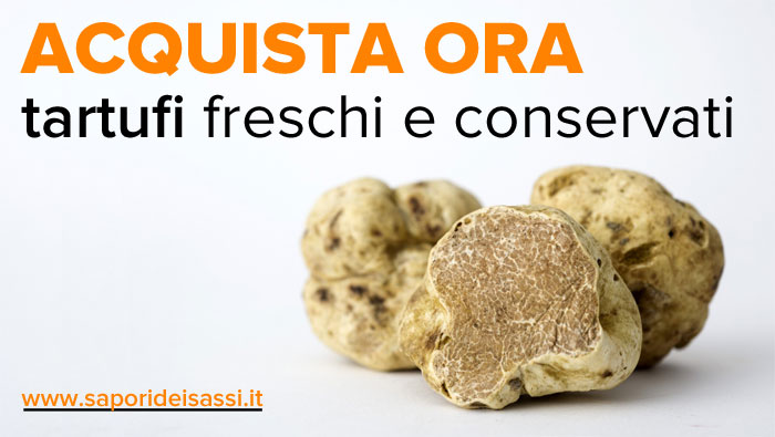 Comprare tartufo fresco e conserve